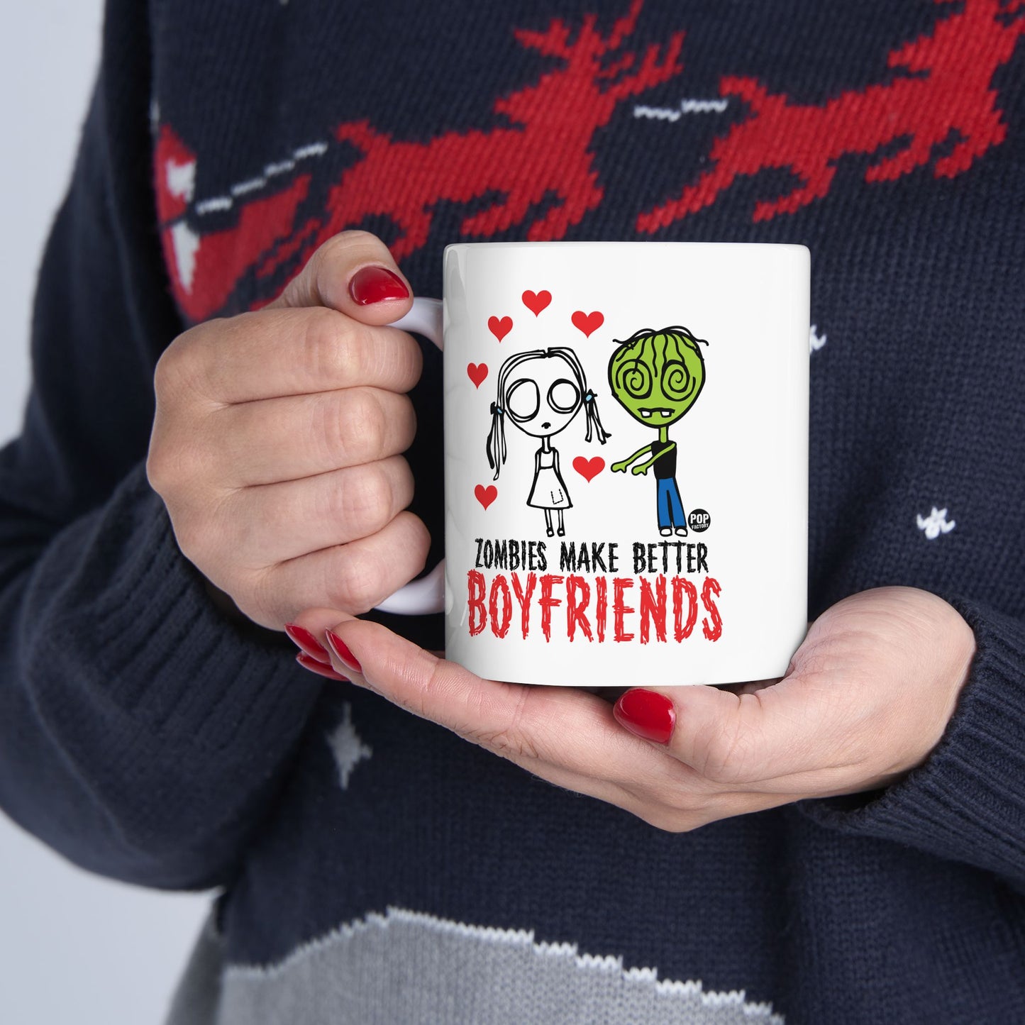 Zombies Make Better Boyfriends Mug – Funny Love and Horror Cup – 11oz Ceramic Gift – StupidMug by Pop Factory