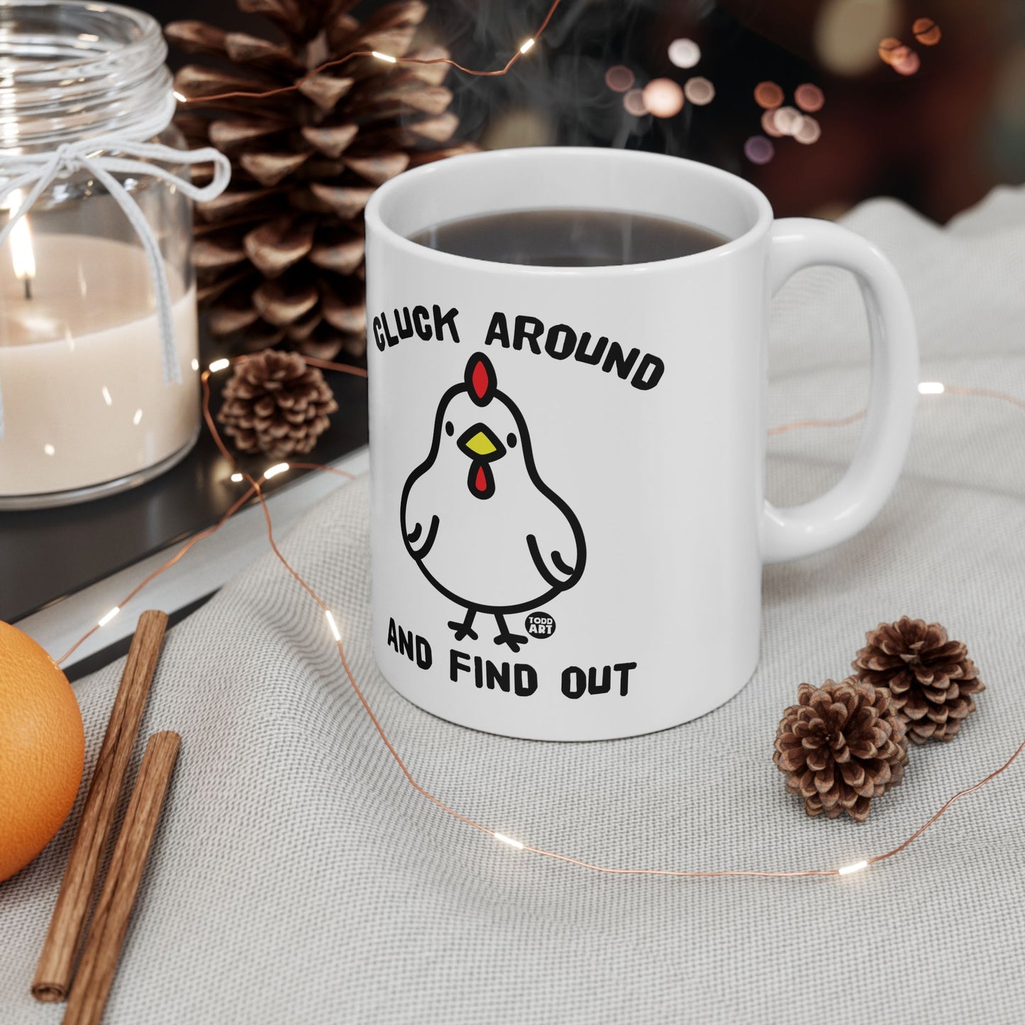 Cluck Around And Find Out Chicken Mug, Funny Chicken Mug Gift