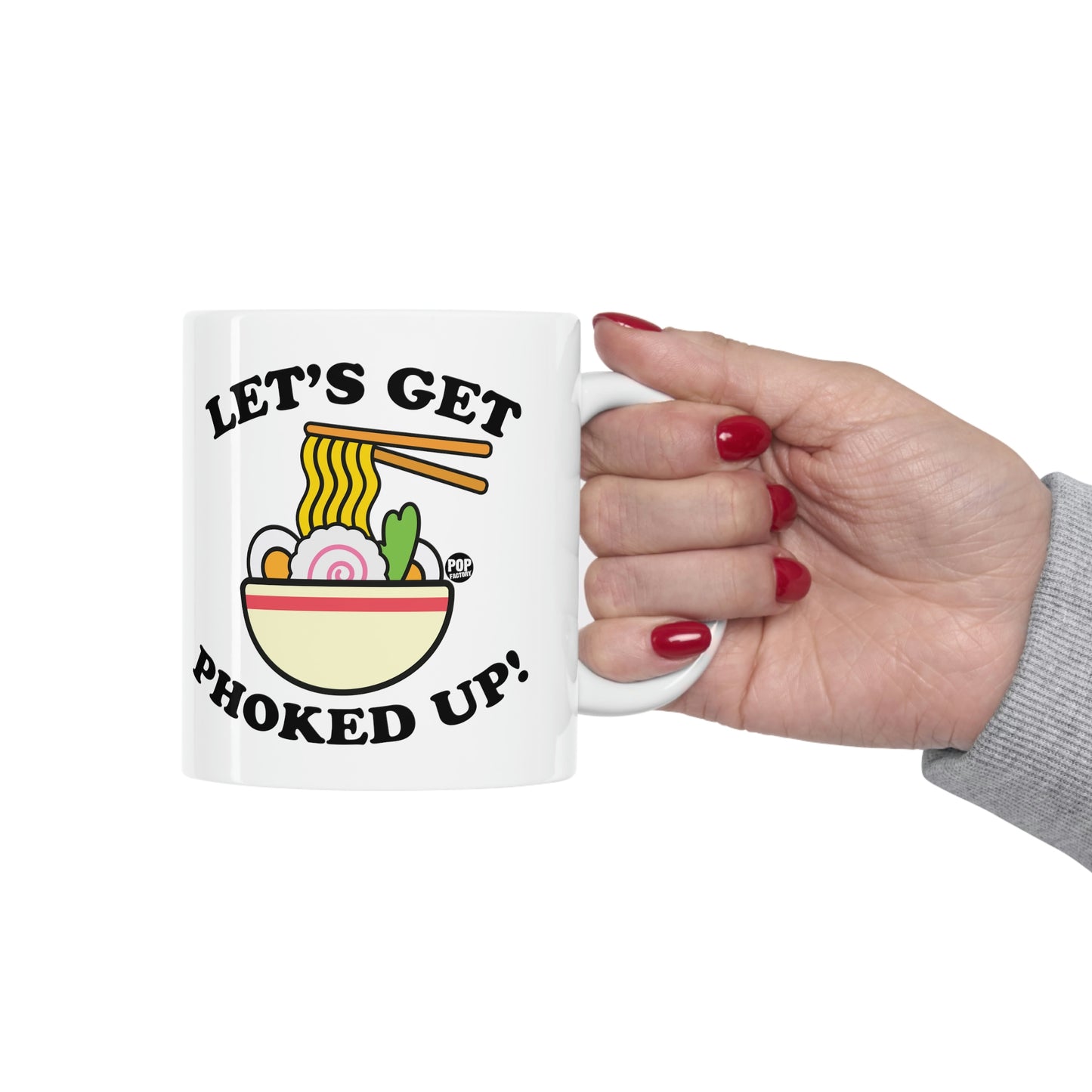 Let's Get Phoked Up! Coffee Mug