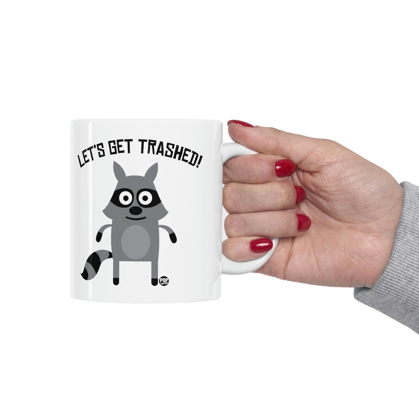 Let's Get Trashed! Raccoon Coffee Mug