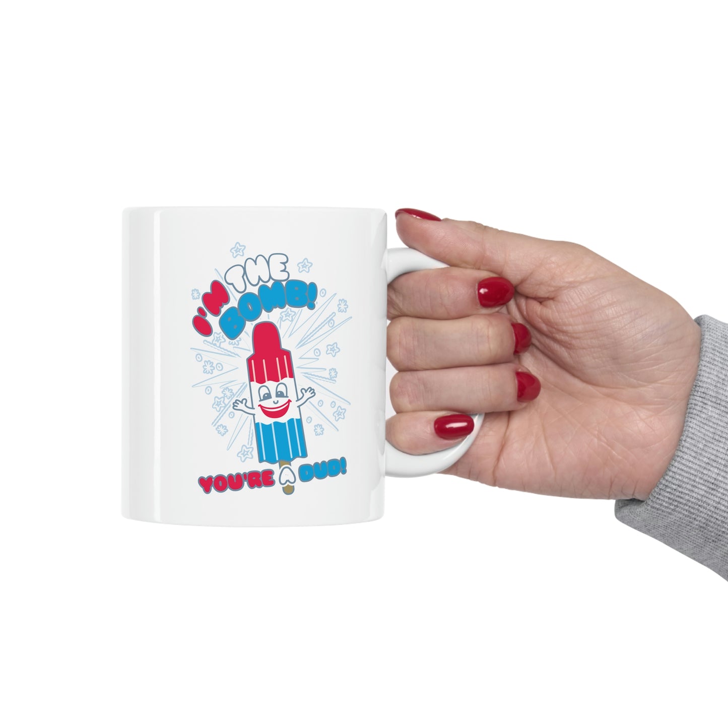 Funshine - I'm the Bomb You're Dud! Coffee Mug