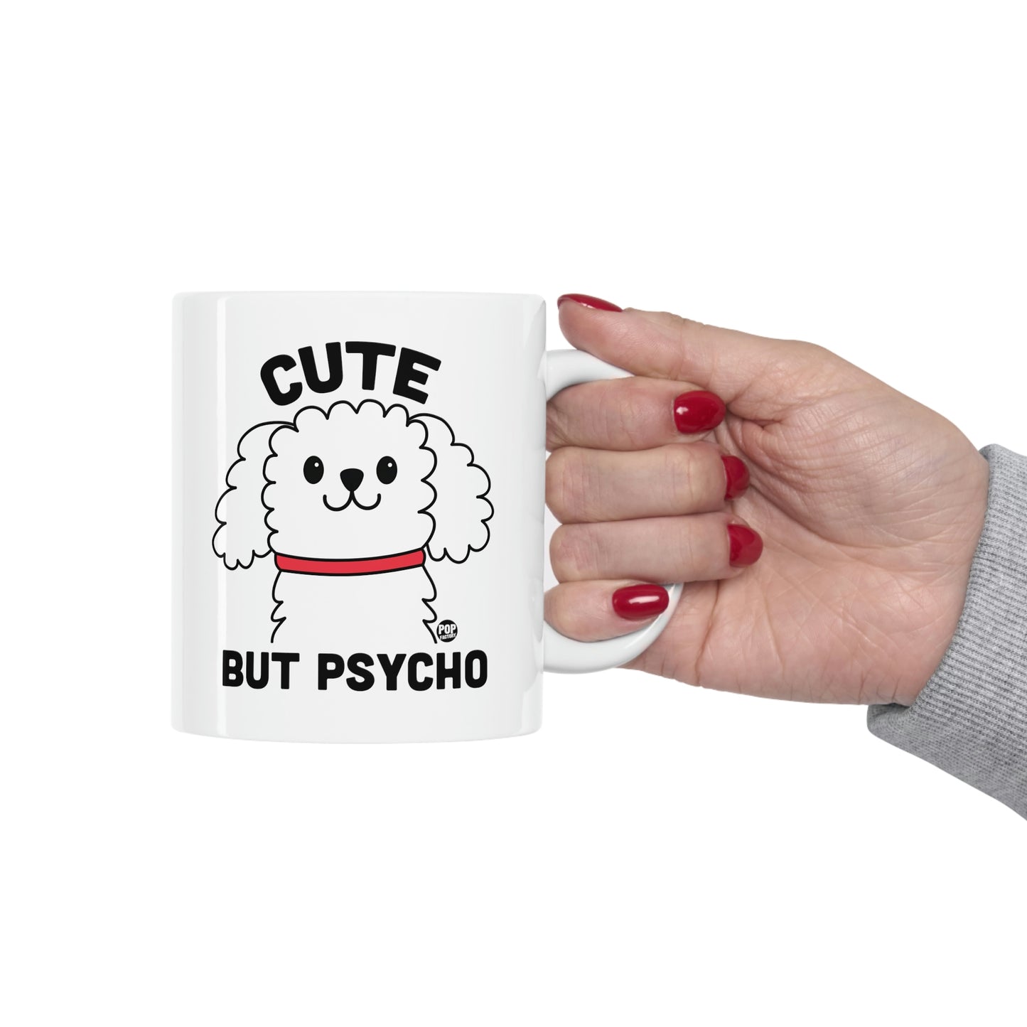 Cute But Psycho Dog Mug – Funny Coffee Cup by StupidMug and Pop Factory