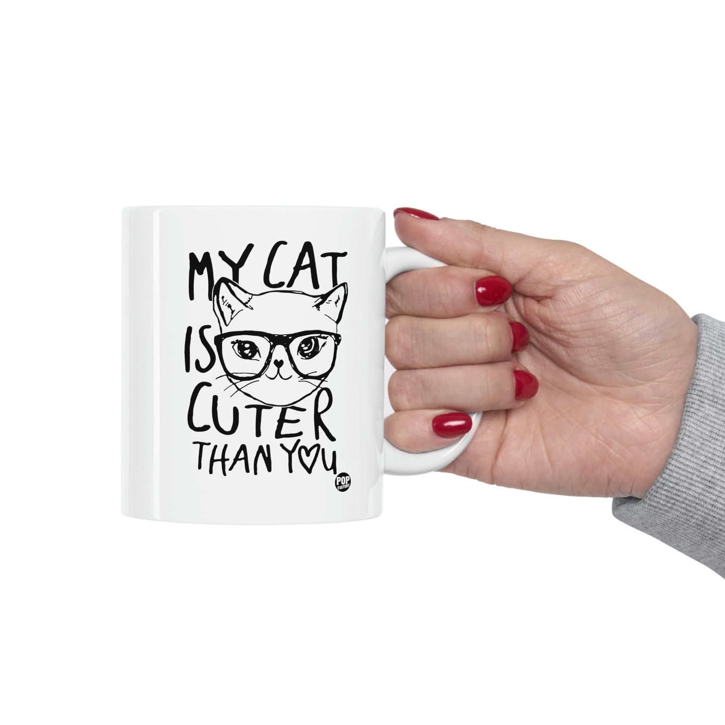 My Cat Is Cuter Than You Mug – Funny “My Cat Is Cuter Than You” Coffee Cup by Pop Factory® | Gift for Cat Parents & Humor Fans