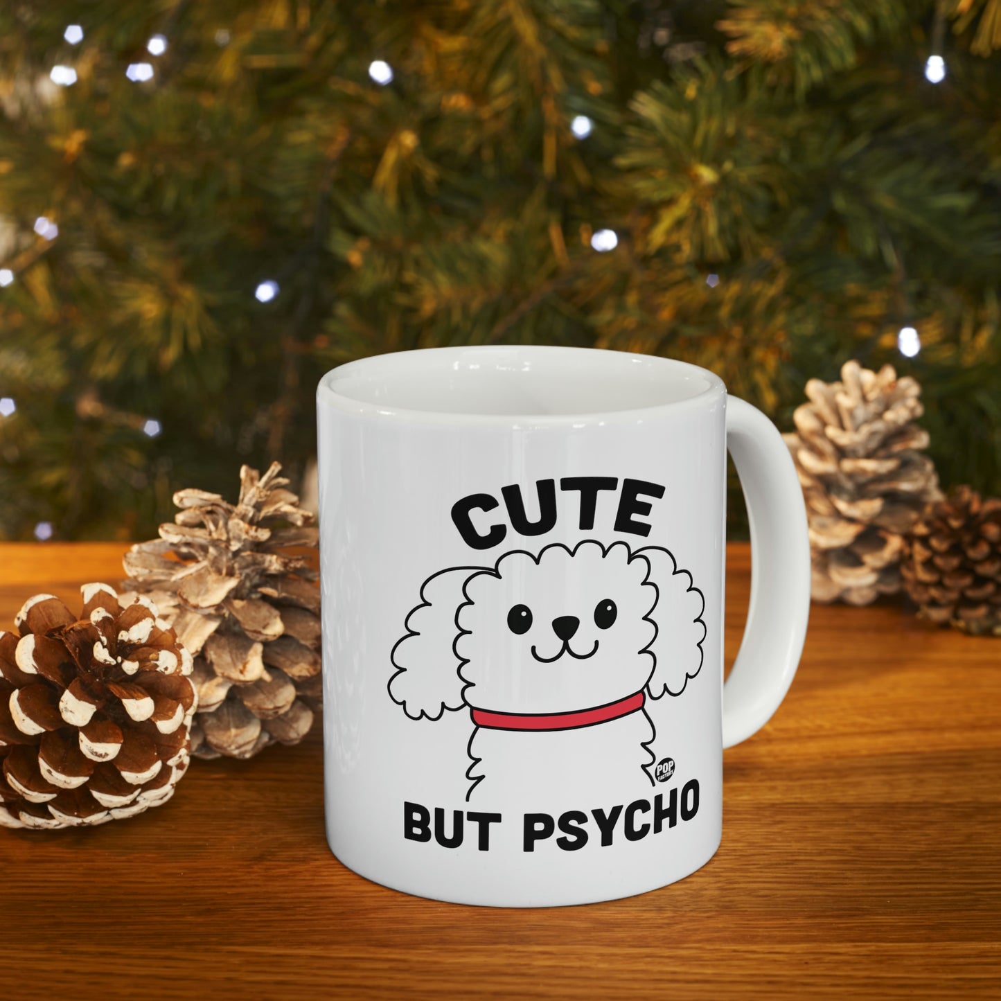 Cute But Psycho Dog Mug – Funny Coffee Cup by StupidMug and Pop Factory