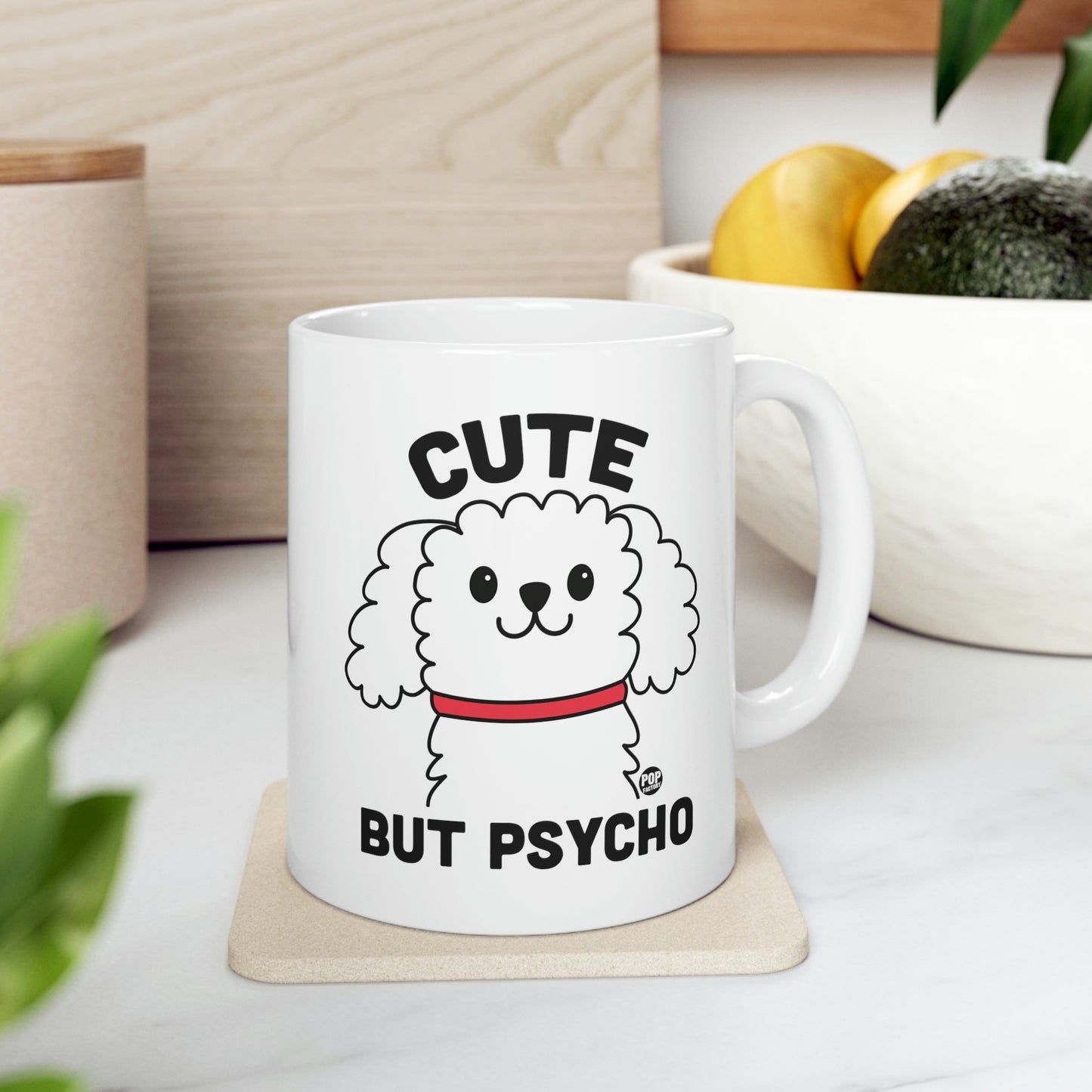 Cute But Psycho Dog Mug – Funny Coffee Cup by StupidMug and Pop Factory