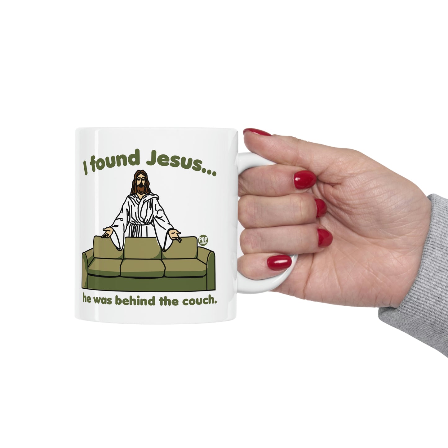 I FOUND JESUS... BEHIND THE COUCH COFEE MUG