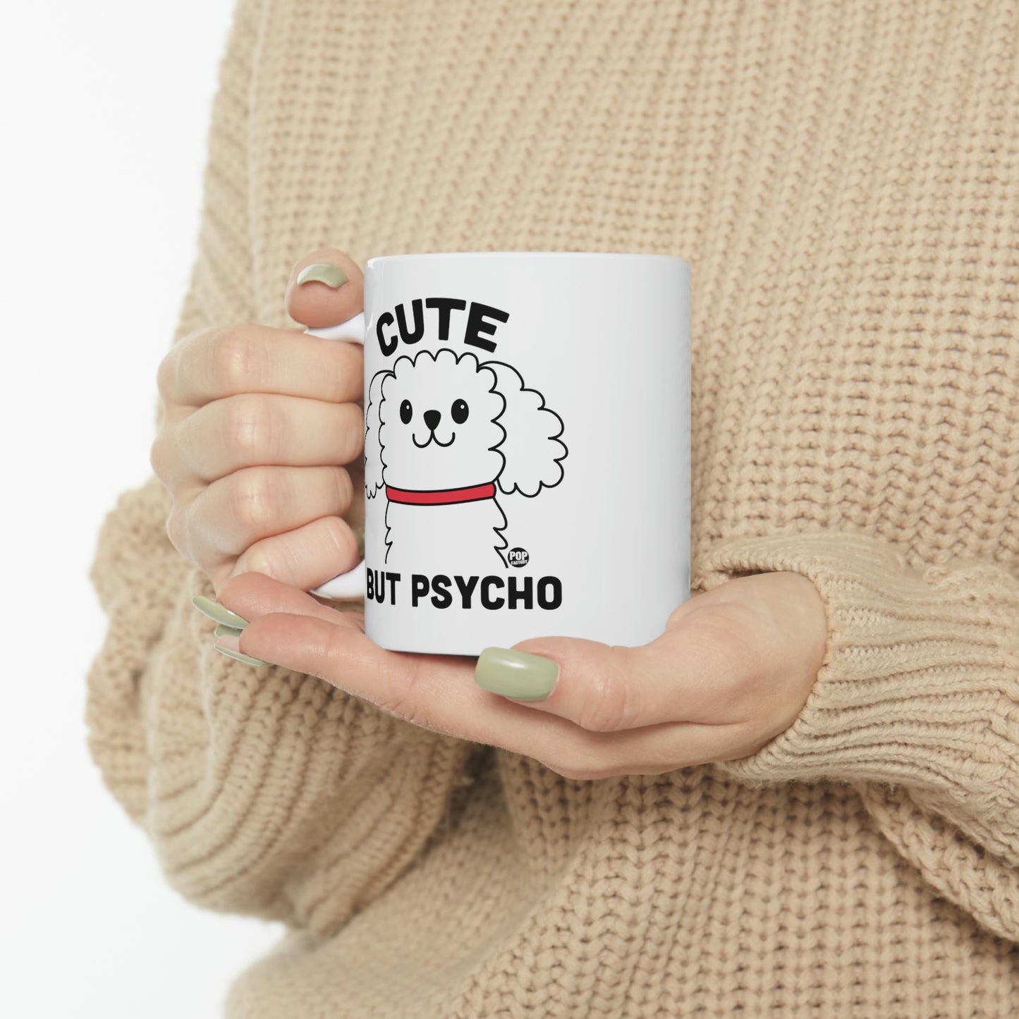 Cute But Psycho Dog Mug – Funny Coffee Cup by StupidMug and Pop Factory