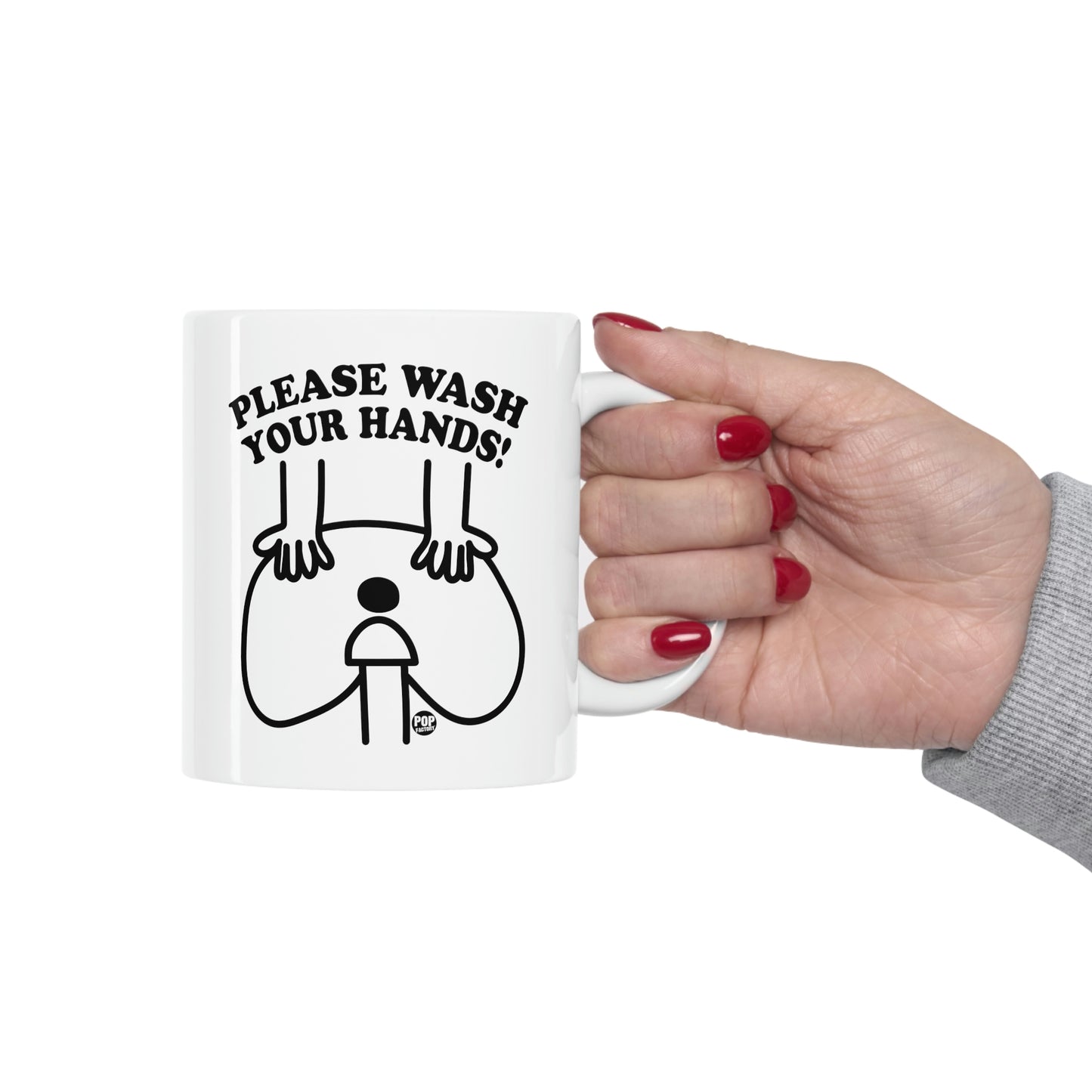 PLEASE WASH YOUR HANDS BUTT COFFEE MUG