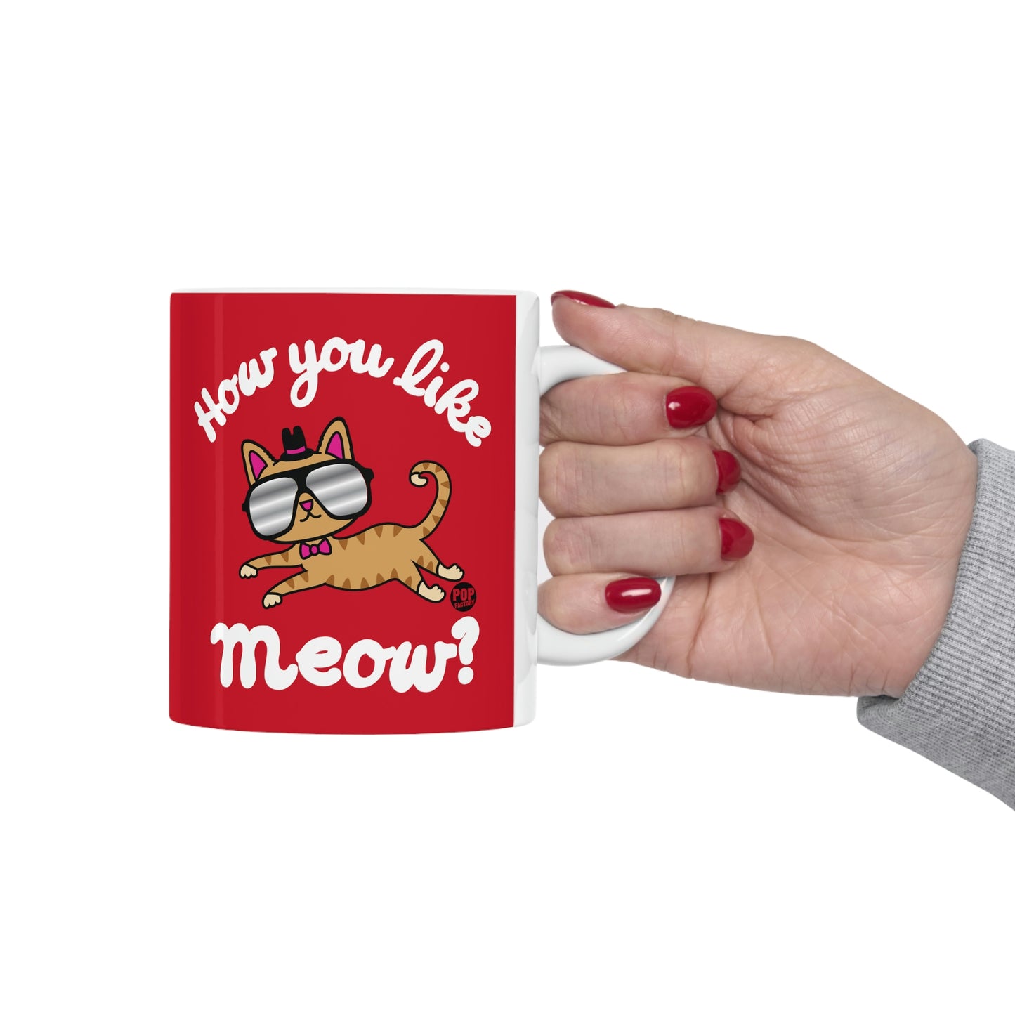 HOW YOU LIKE MEOW? COFFEE MUG