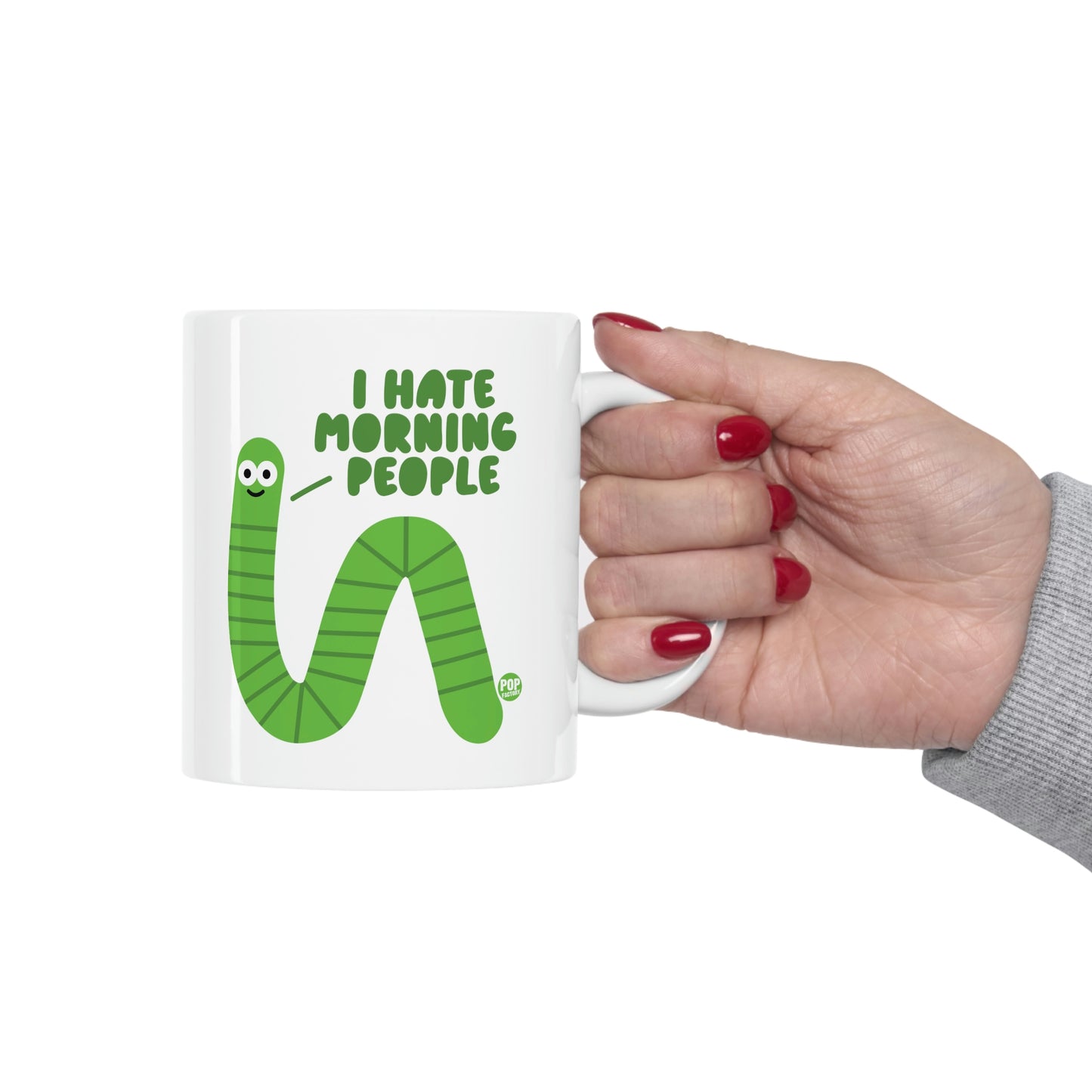 I HATE MORNING PEOPLE WORM COFFEE MUG