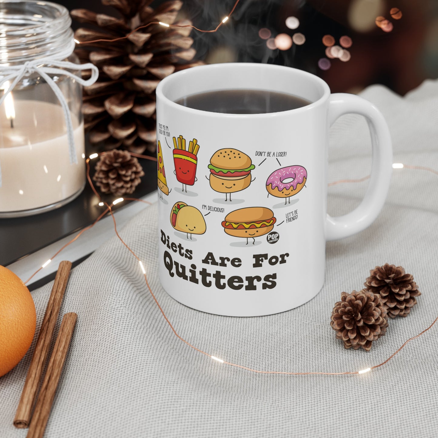 Diets Are For Quitters Mug