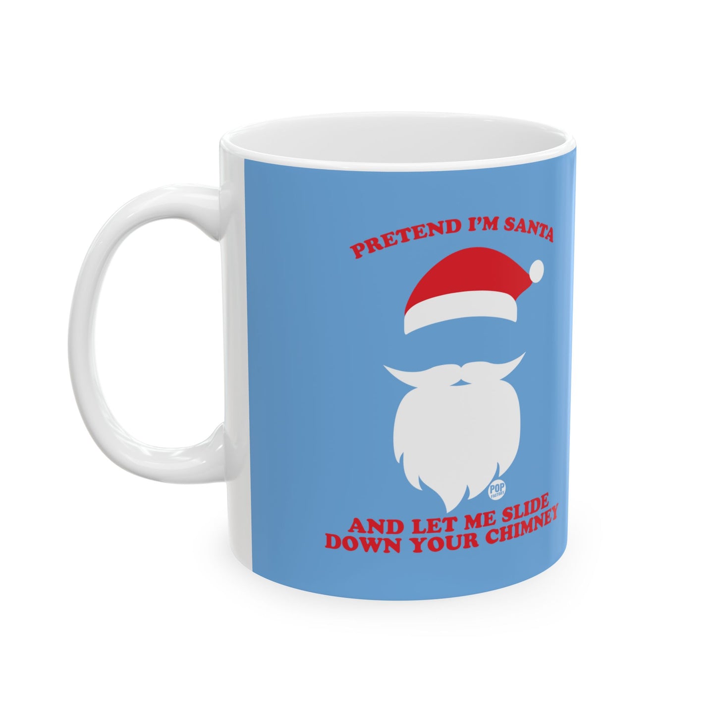 Pretend I'm Santa Slide Chimney Mug