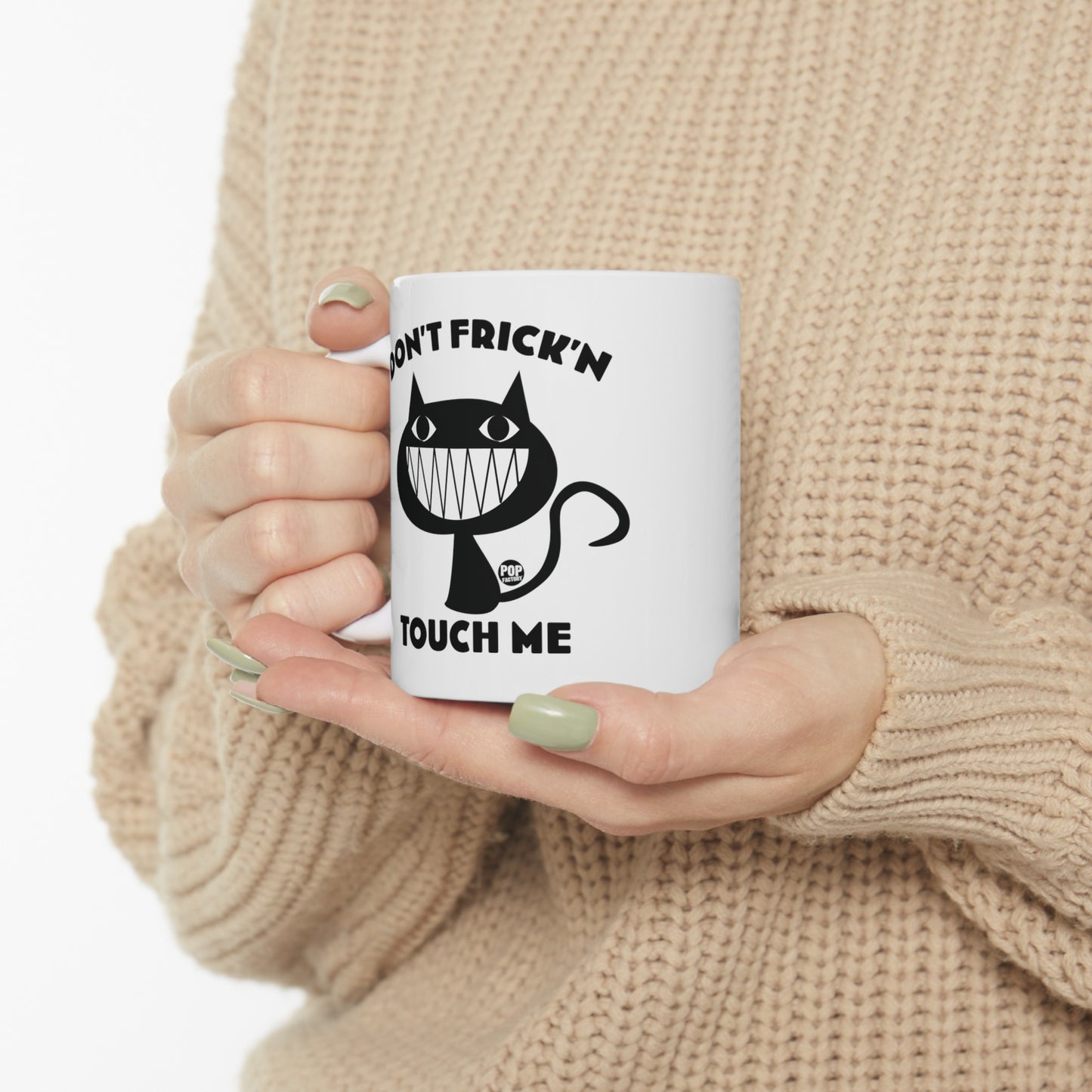 Don't Touch Me Cat Mug