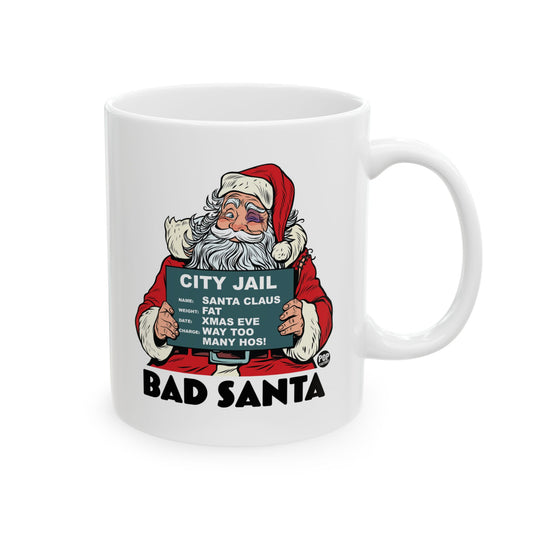 BAD SANTA COFFEE MUG