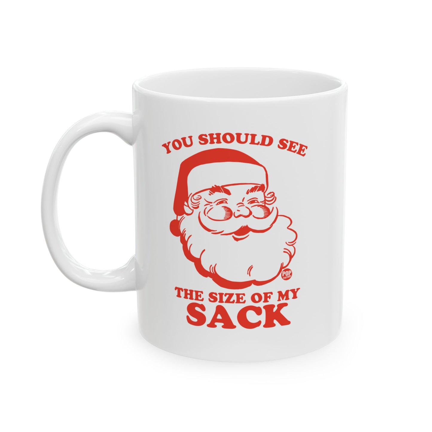 Santa Size Of My Sack Mug