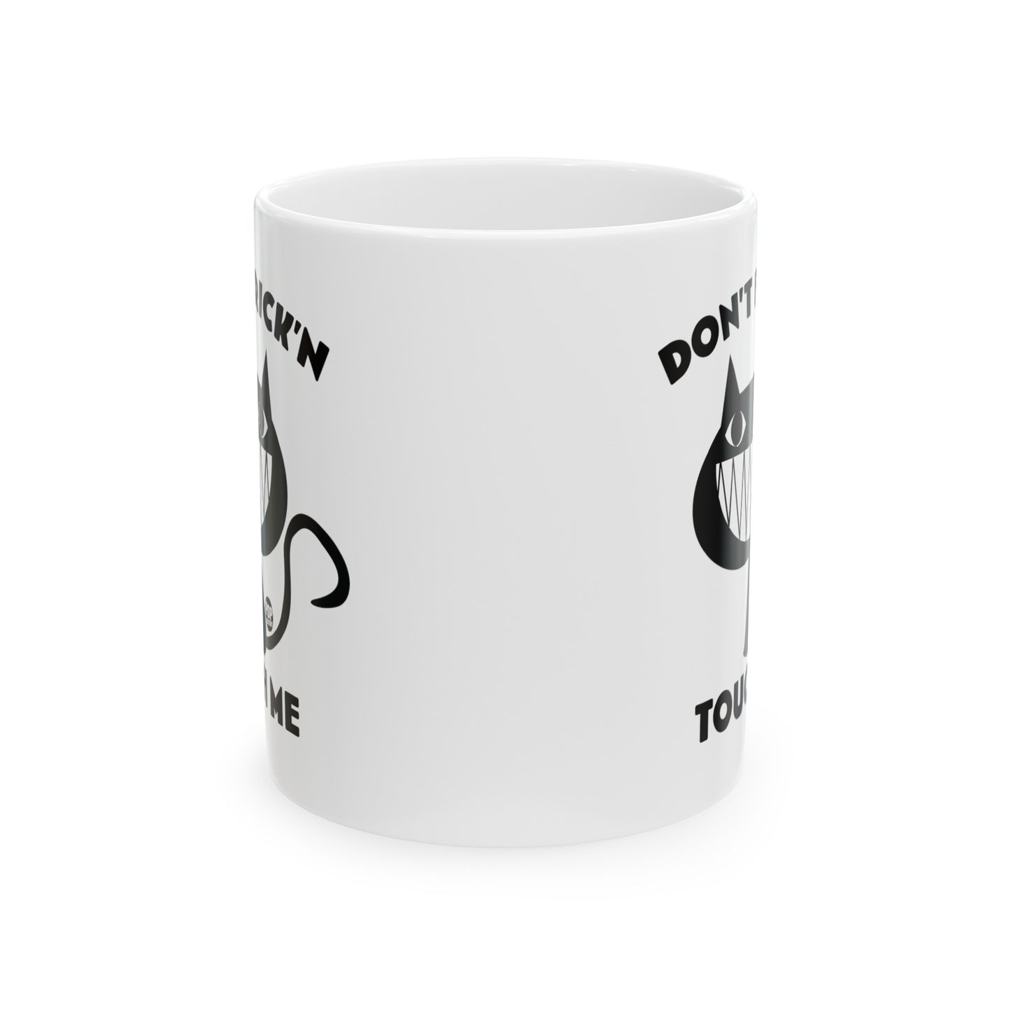 Don't Touch Me Cat Mug