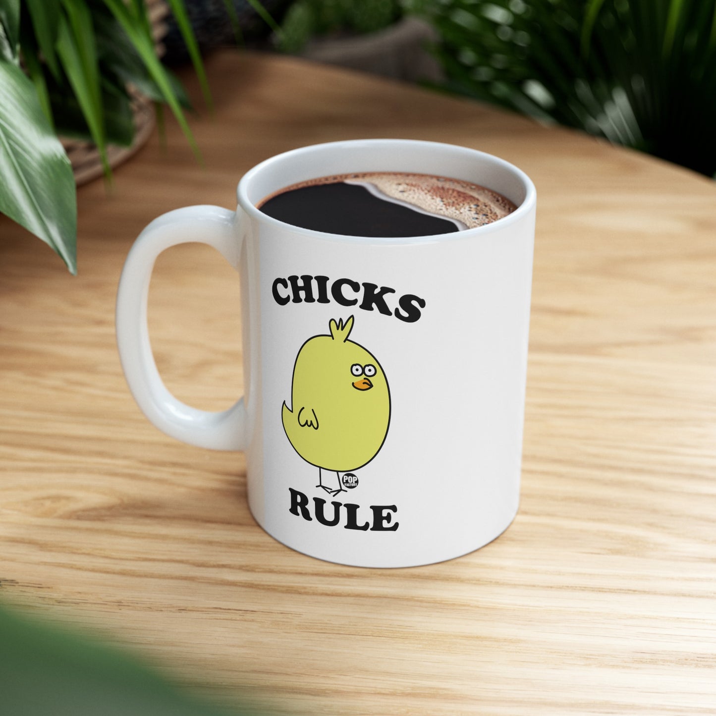 Chicks Rule Mug