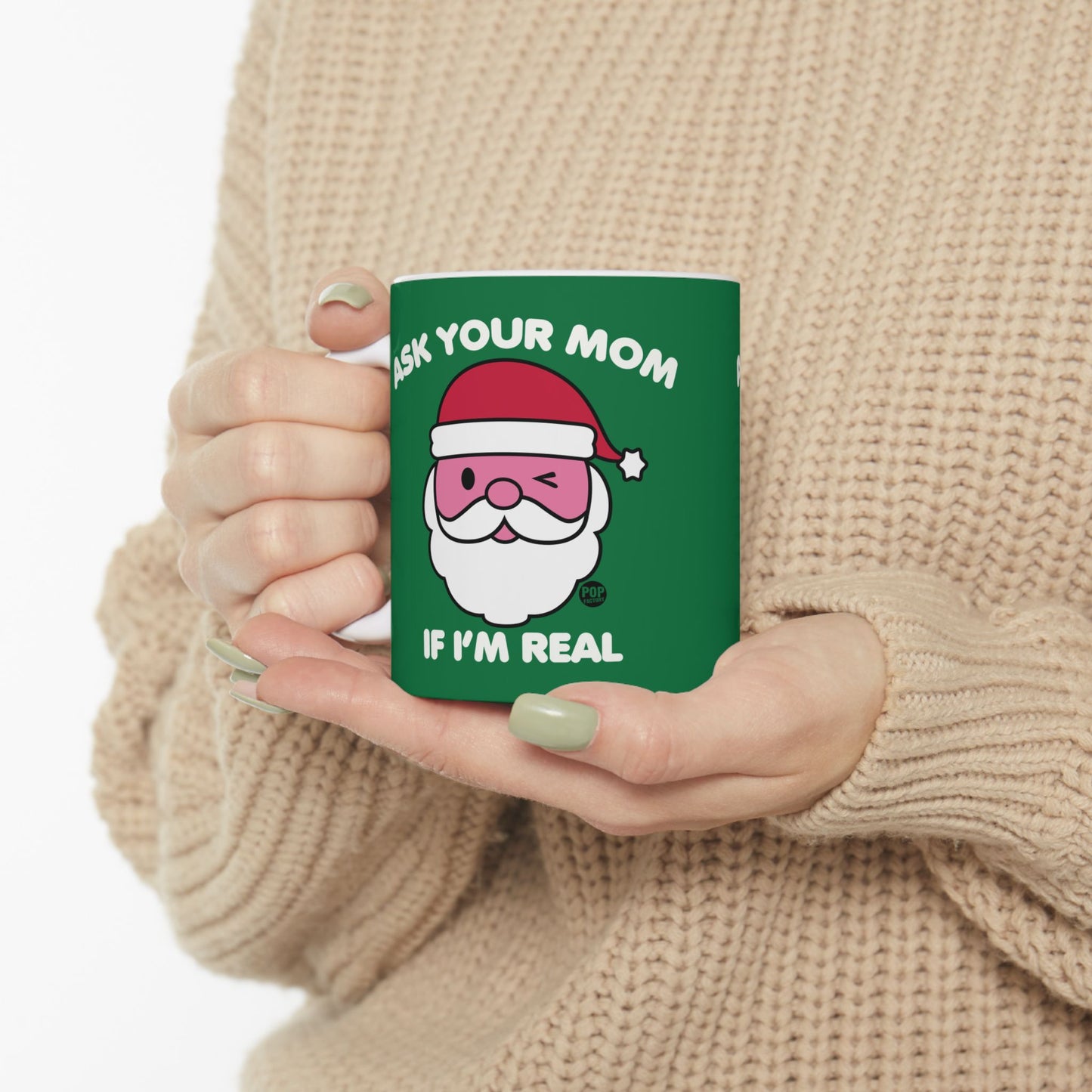 Ask Mom If Real Santa Mug