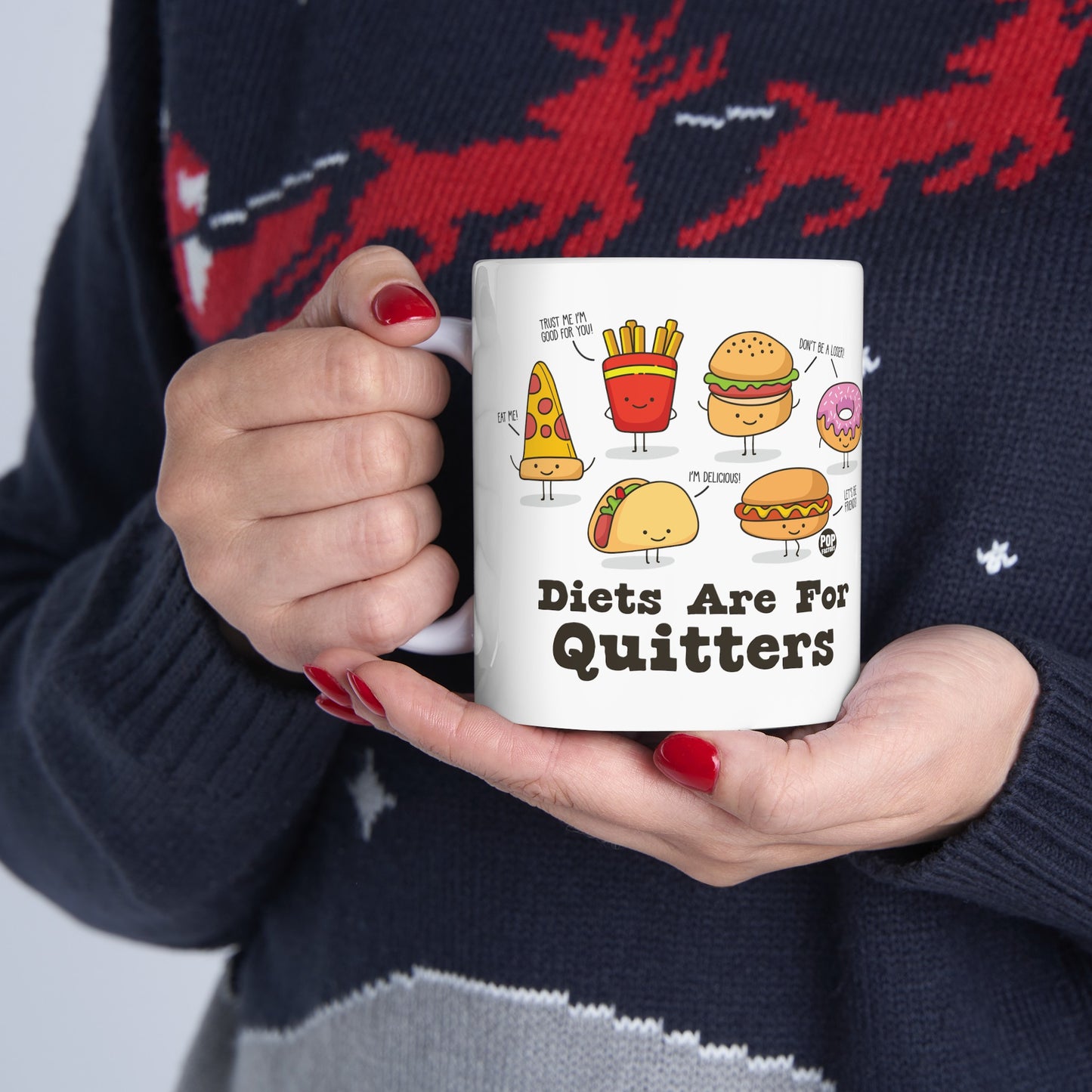 Diets Are For Quitters Mug