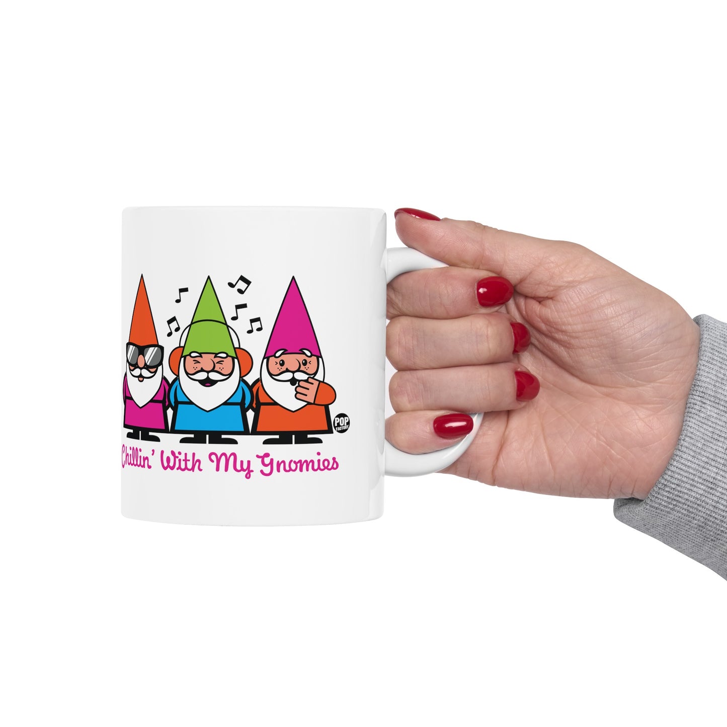 Chillin With My Gnomies Mug