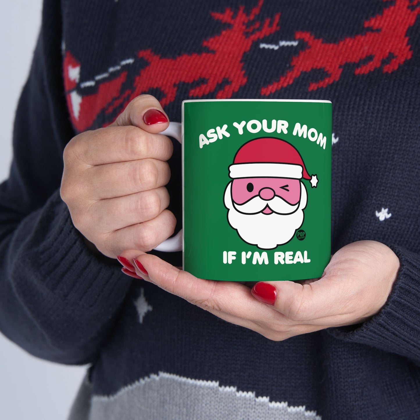 Ask Mom If Real Santa Mug