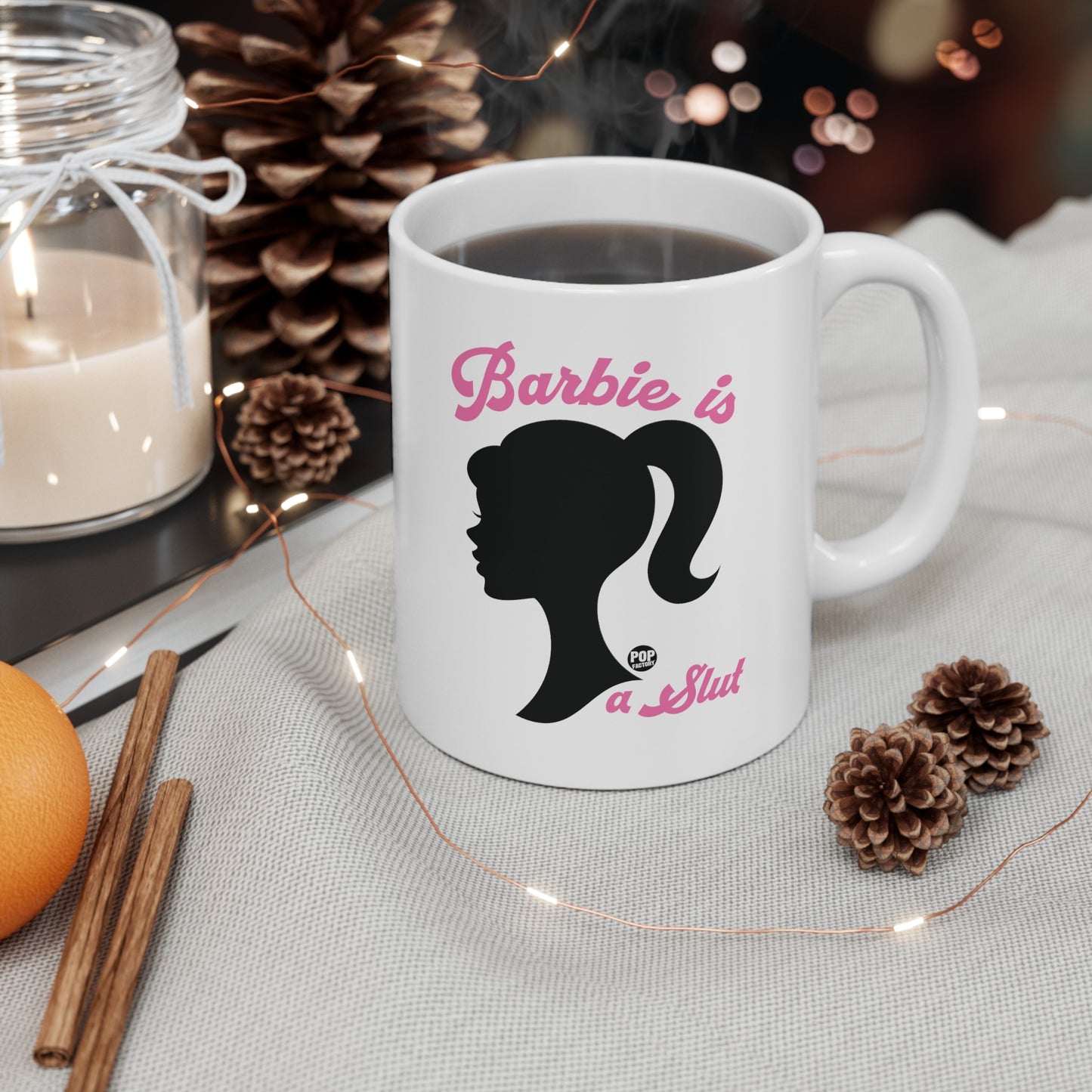 Barbie Is A Slut Mug