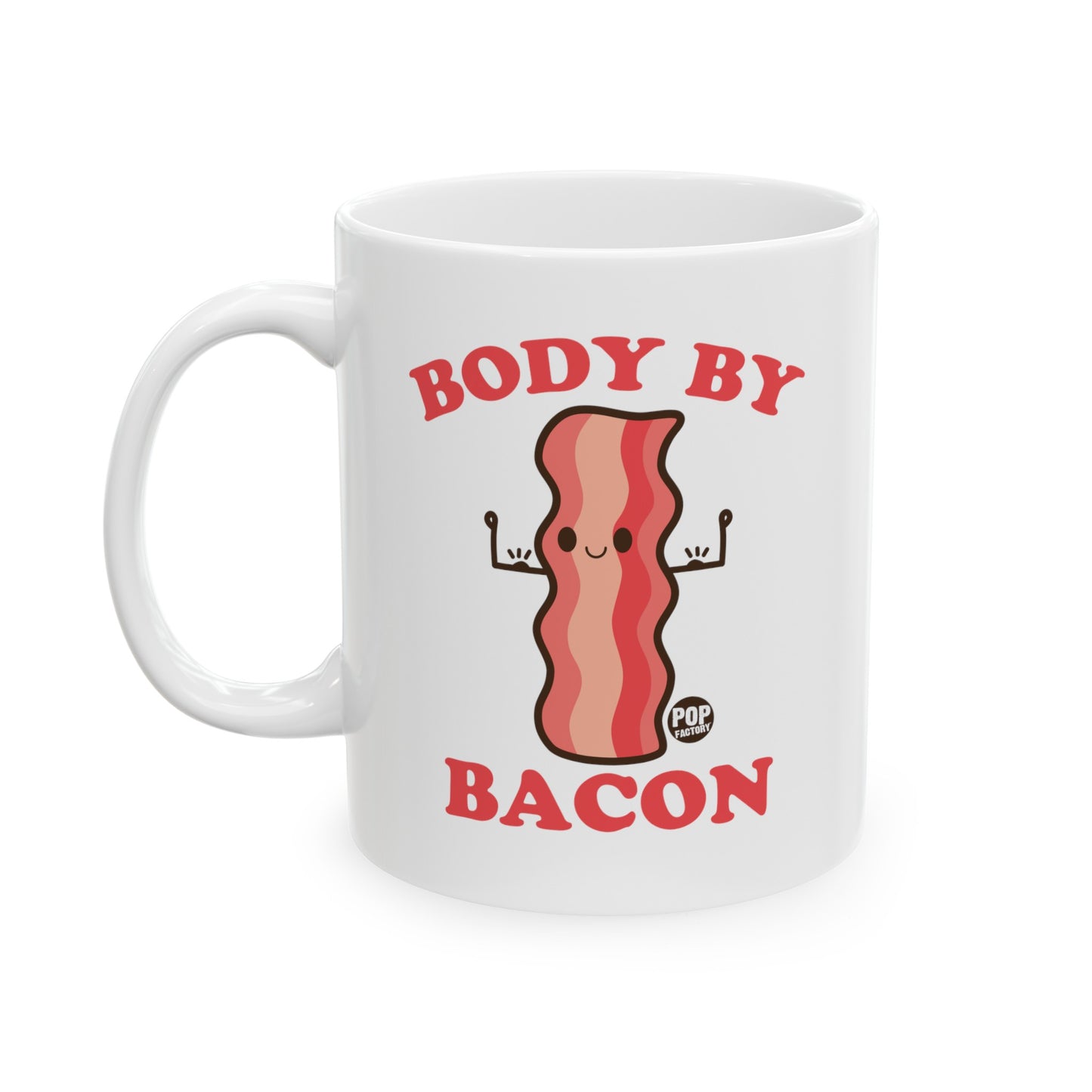 Body By Bacon Mug