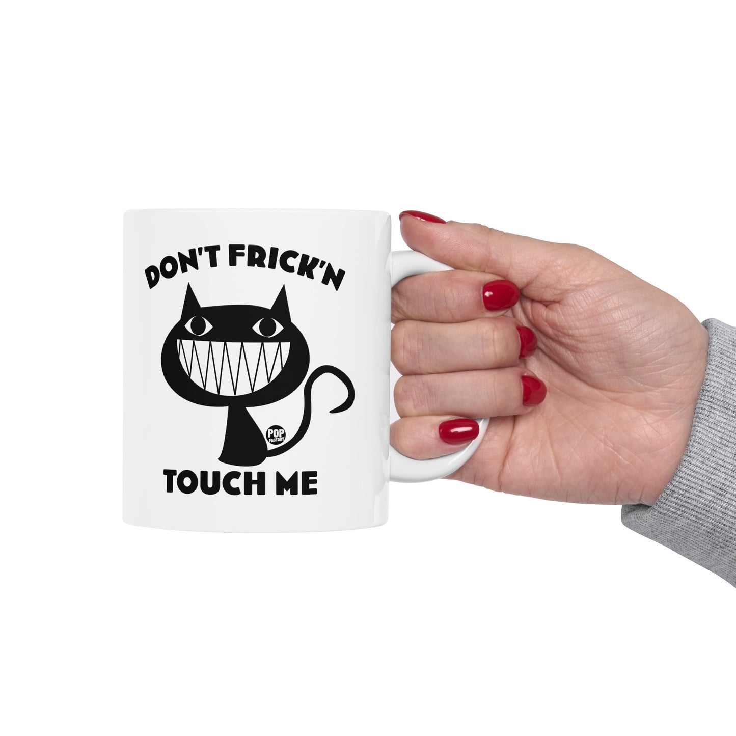 Don't Touch Me Cat Mug