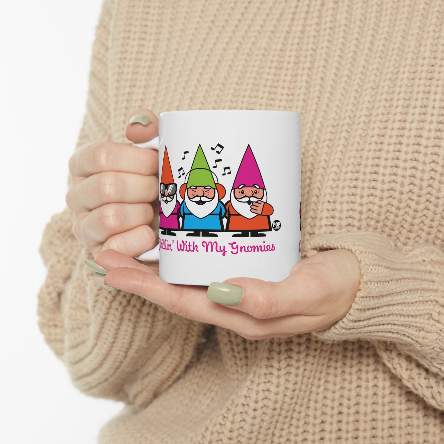 Chillin With My Gnomies Mug