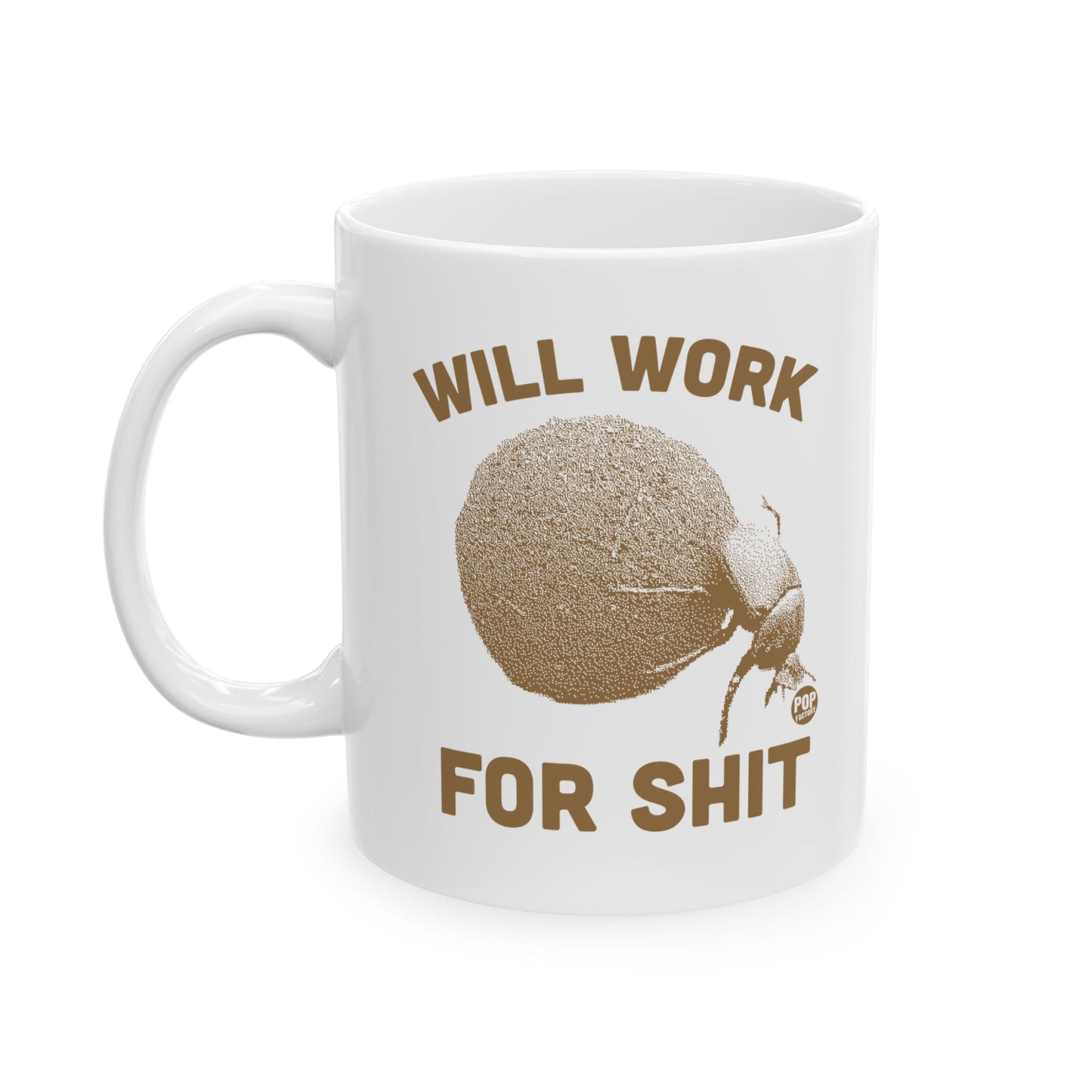 Will Work For Shit Dung Beetle Mug