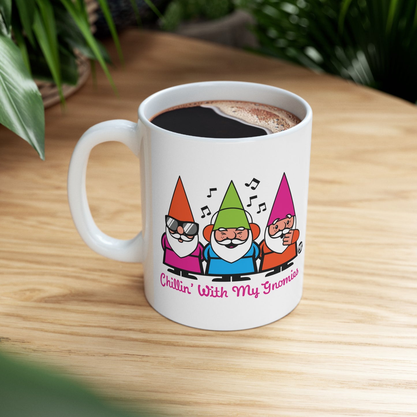 Chillin With My Gnomies Mug