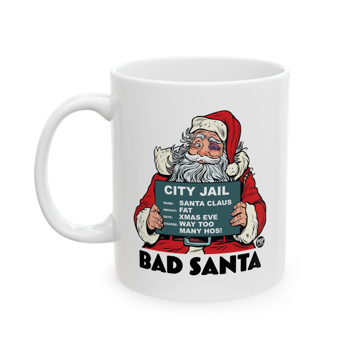 BAD SANTA COFFEE MUG