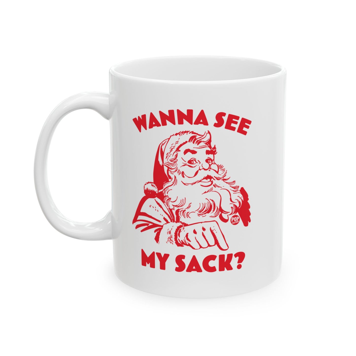 Santa Wanna See My Sack Mug