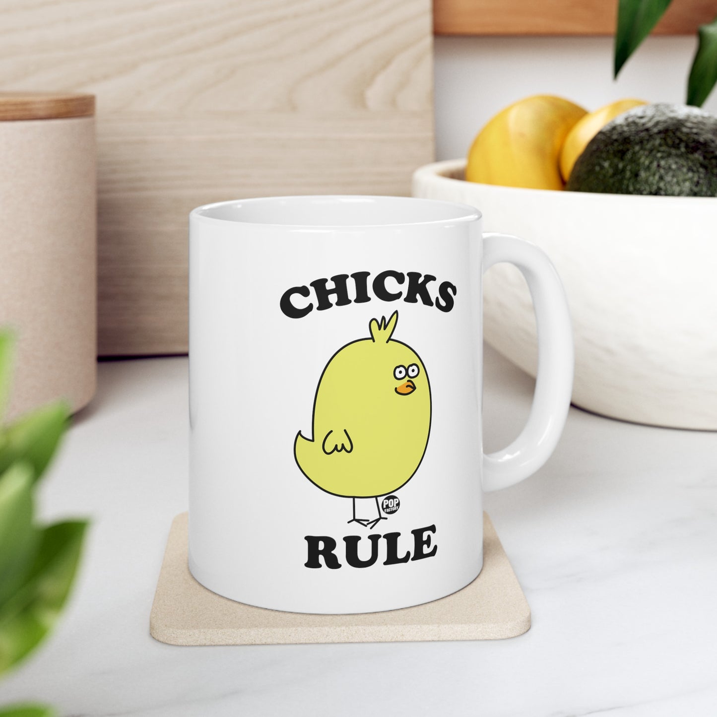 Chicks Rule Mug