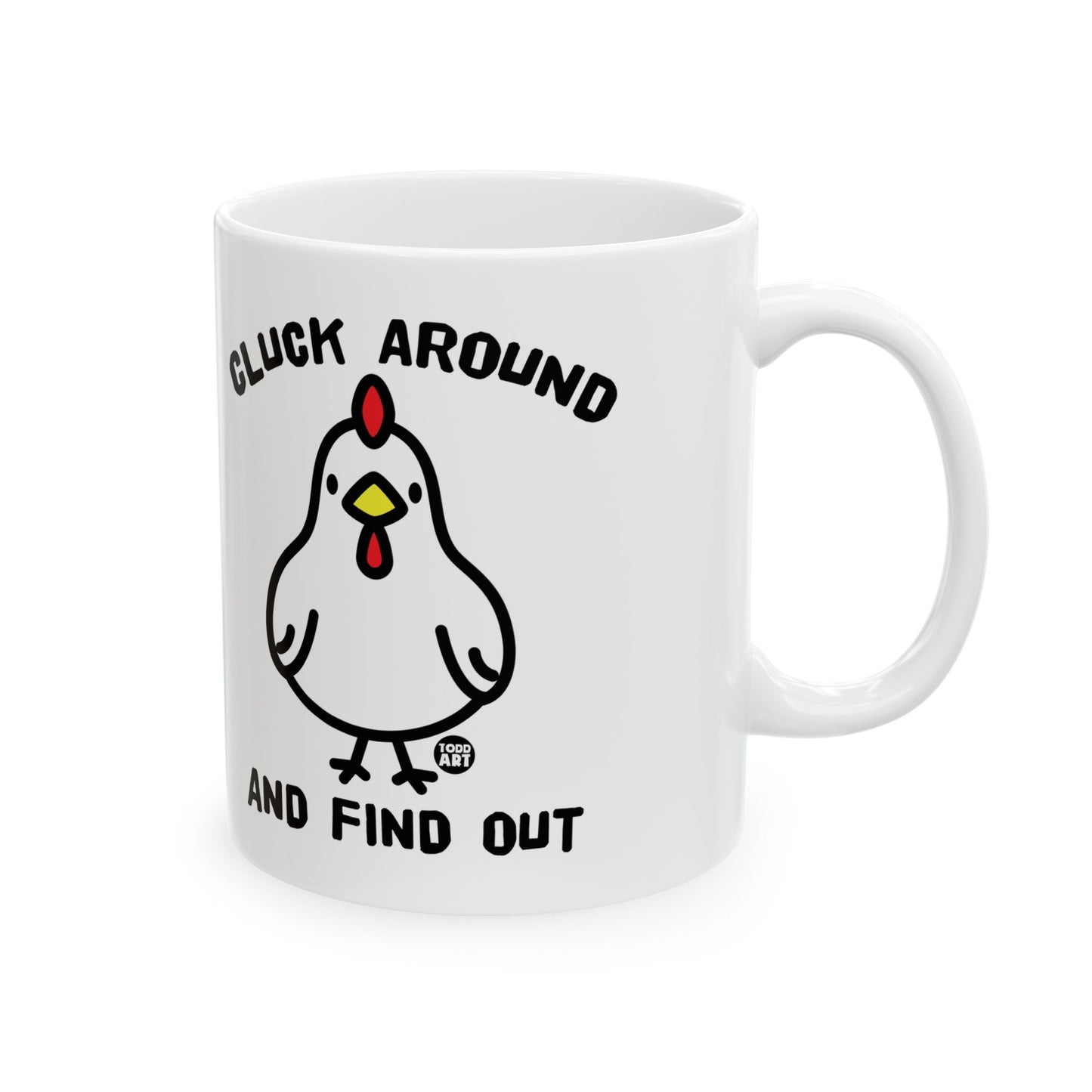 Cluck Around And Find Out Chicken Mug, Funny Chicken Mug Gift