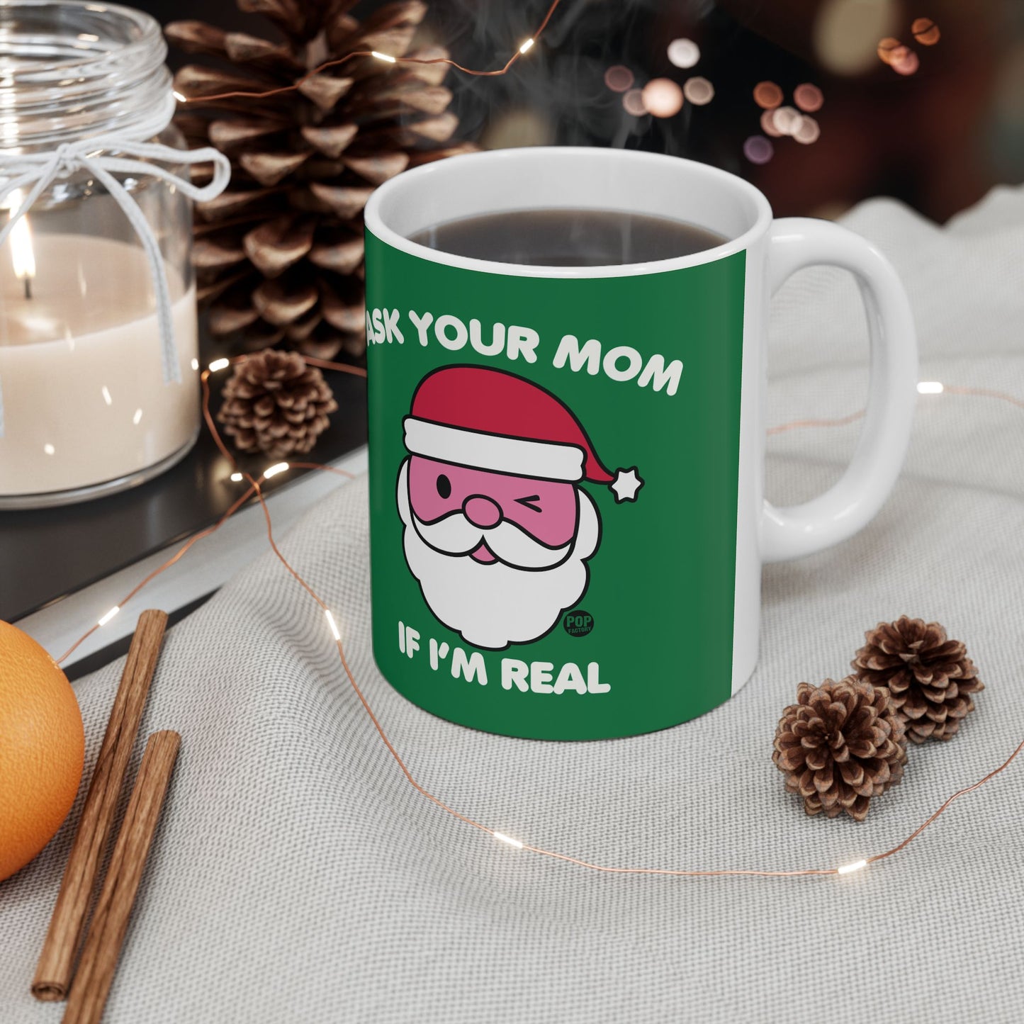 Ask Your Mom If I’m Real Mug – Funny Santa Christmas Coffee Cup – 11oz Ceramic Holiday Gift – StupidMug by Pop Factory