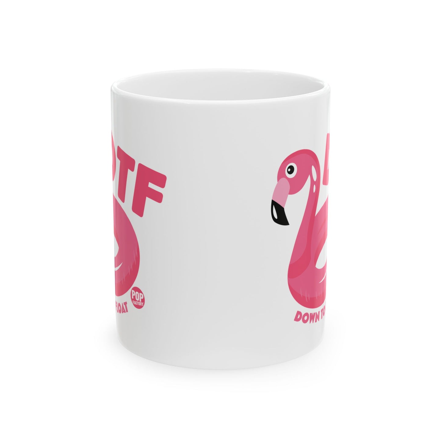 Funny DTF Down to Float mug with pink flamingo floatie – adult humor summer coffee cup by Pop Factory®