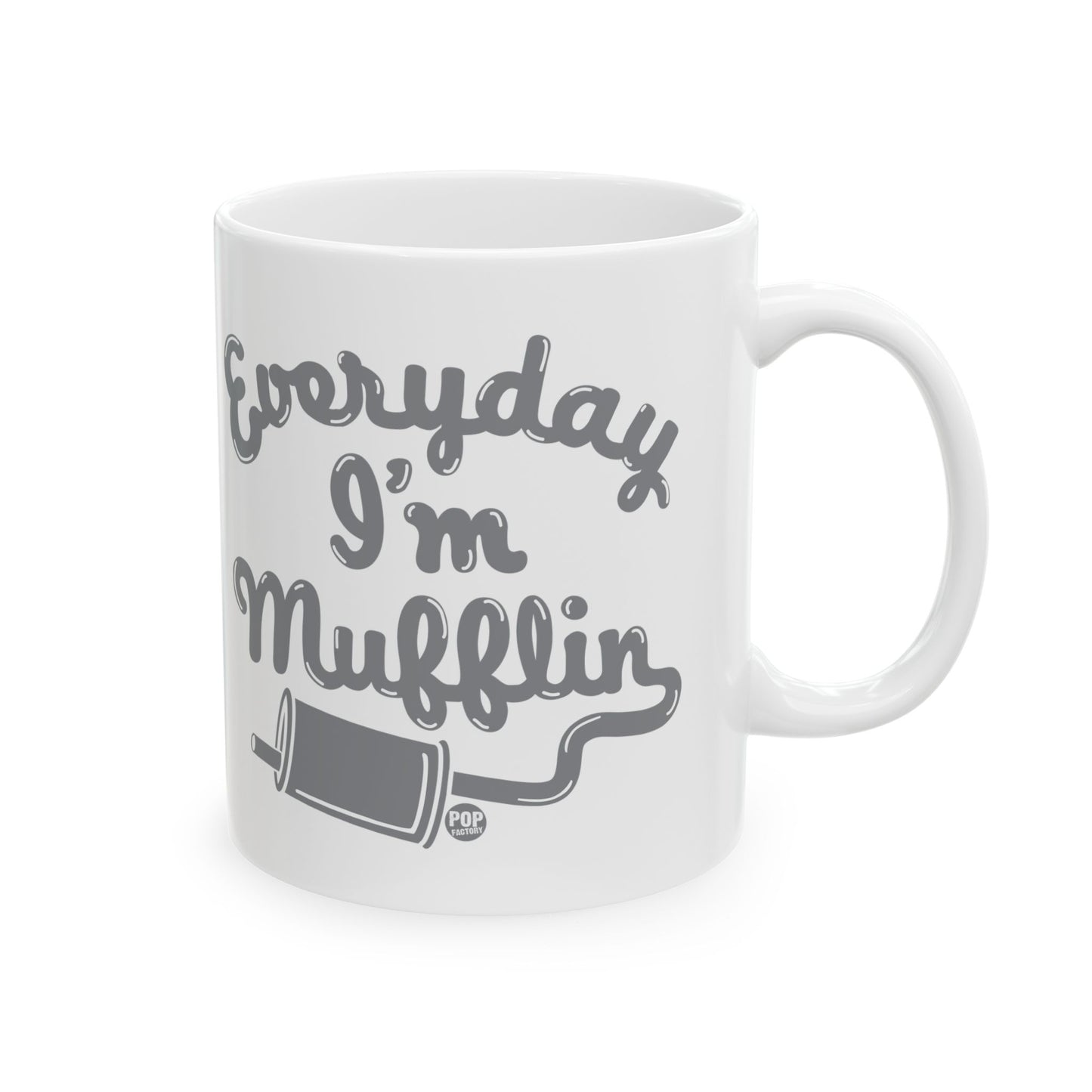 Everyday I’m Mufflin Mug – Funny Baking Pun Coffee Cup – 11oz Ceramic Gift for Bakers & Foodies – StupidMug by Pop Factory