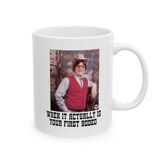 First Rodeo Mug – “When it actually is your first rodeo” 11 oz ceramic coffee cup by StupidMug/Pop Factory. Dishwasher & microwave safe gag gift