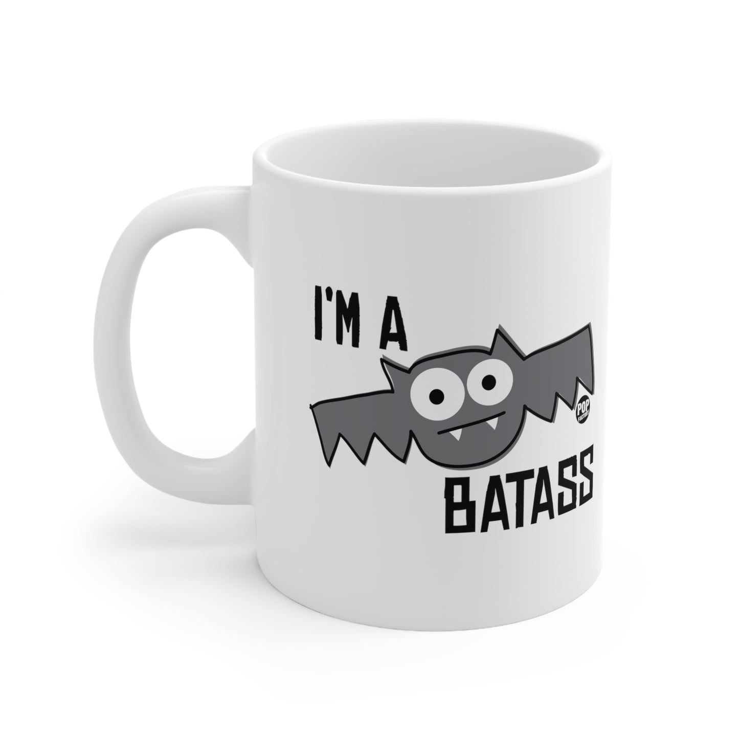 I'm A Batass Bat Coffee Mug