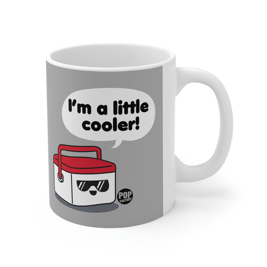 I'm a Little Cooler! Coffeee Mug