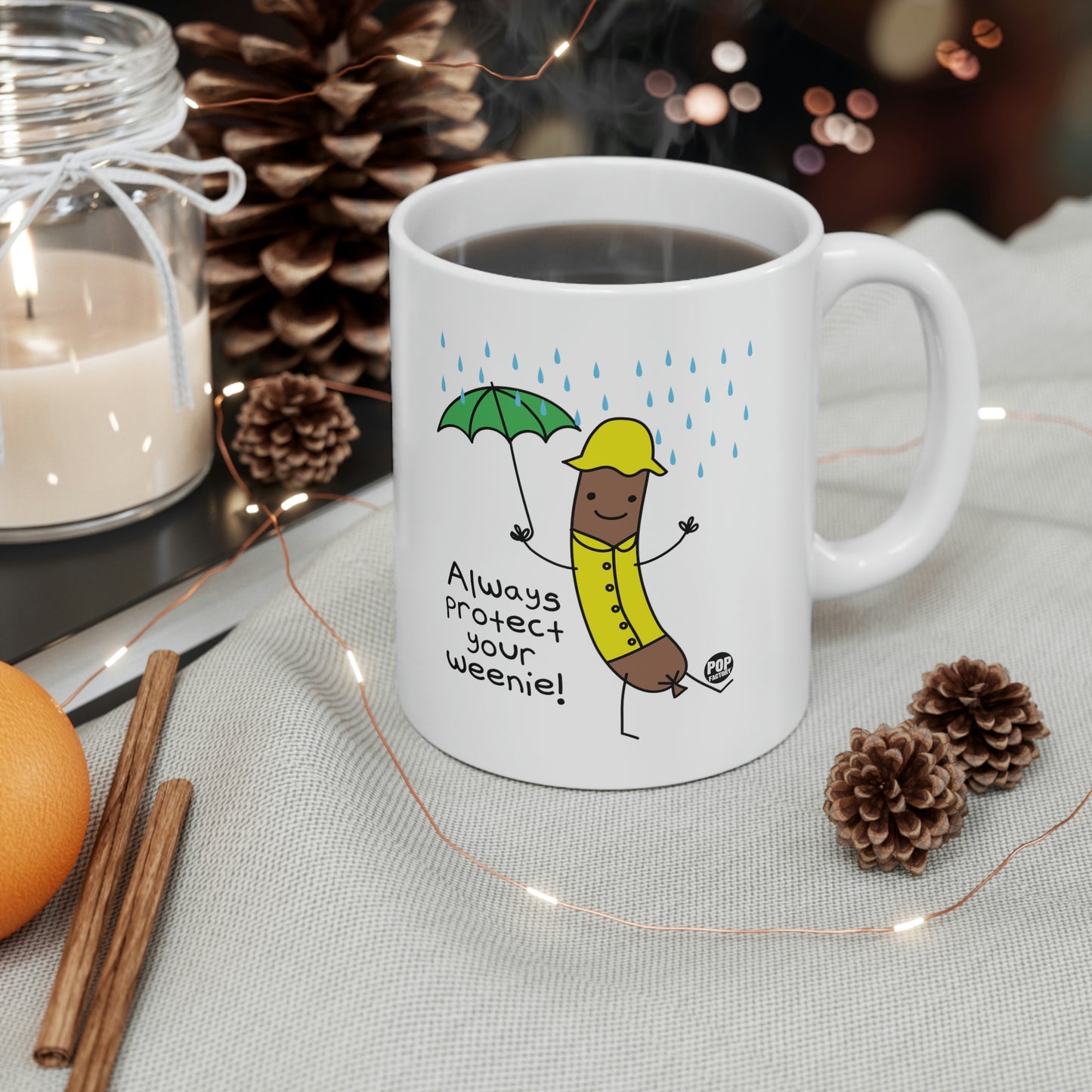 ALWAYS PROTECT YOUR WEENIE COFFEE MUG