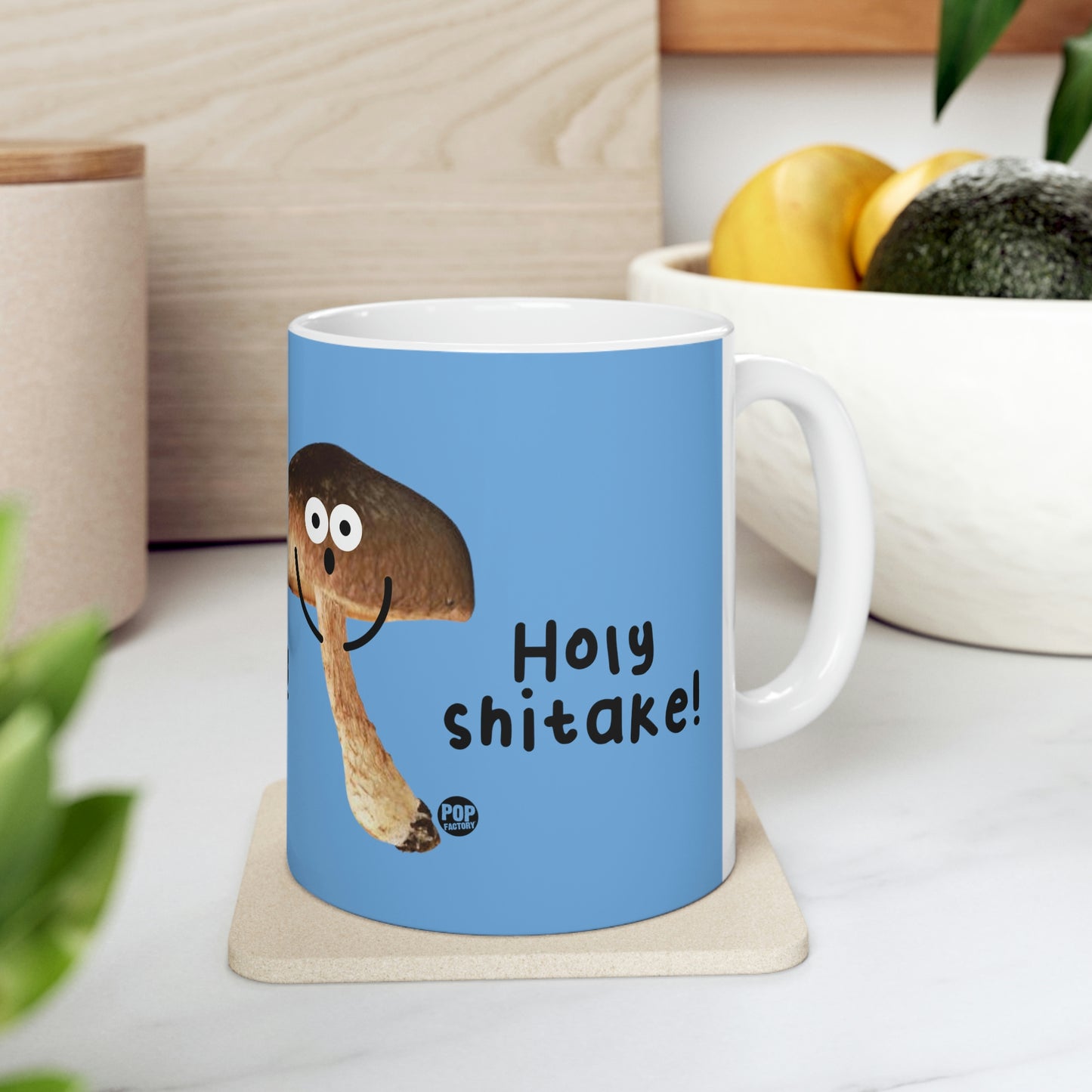 HOLY SHITAKE!  COFFEE MUG