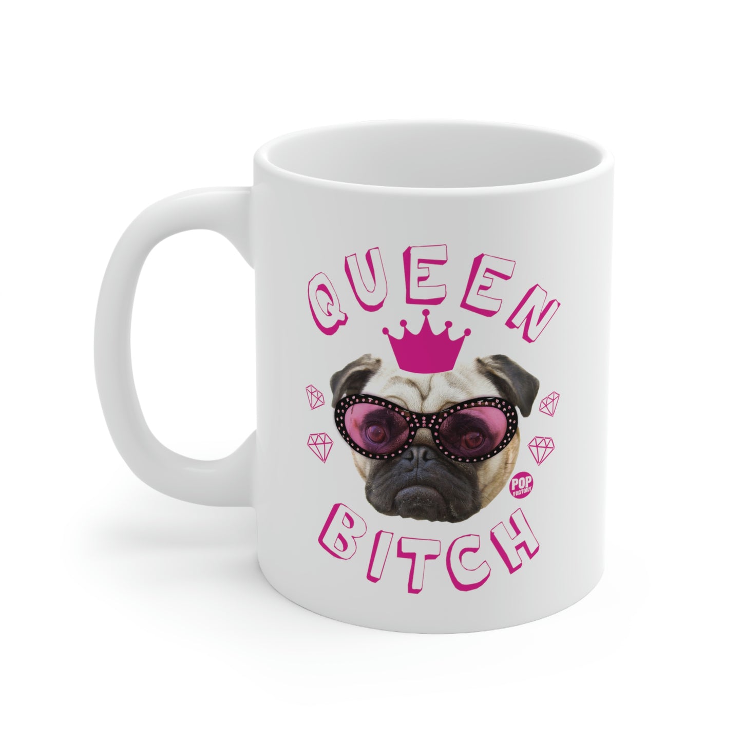 QUEEN BITCH PUG COFFEE MUG