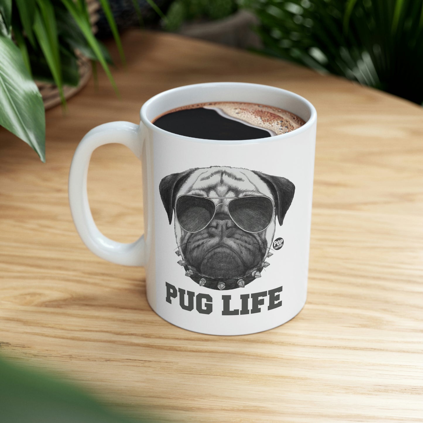 PUG LIFE COFFEE MUG