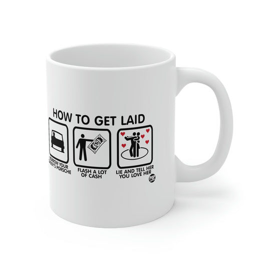 HOW TO GET LAID COFFEE MUG