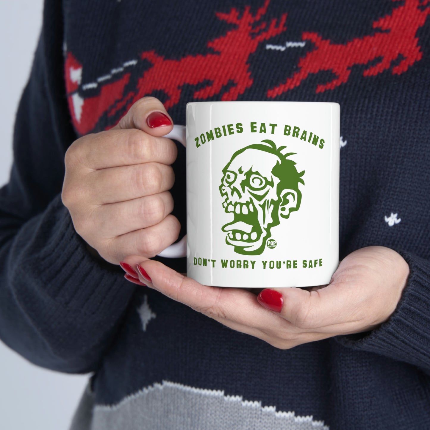 Zombies Eat Brains You're Safe Mug