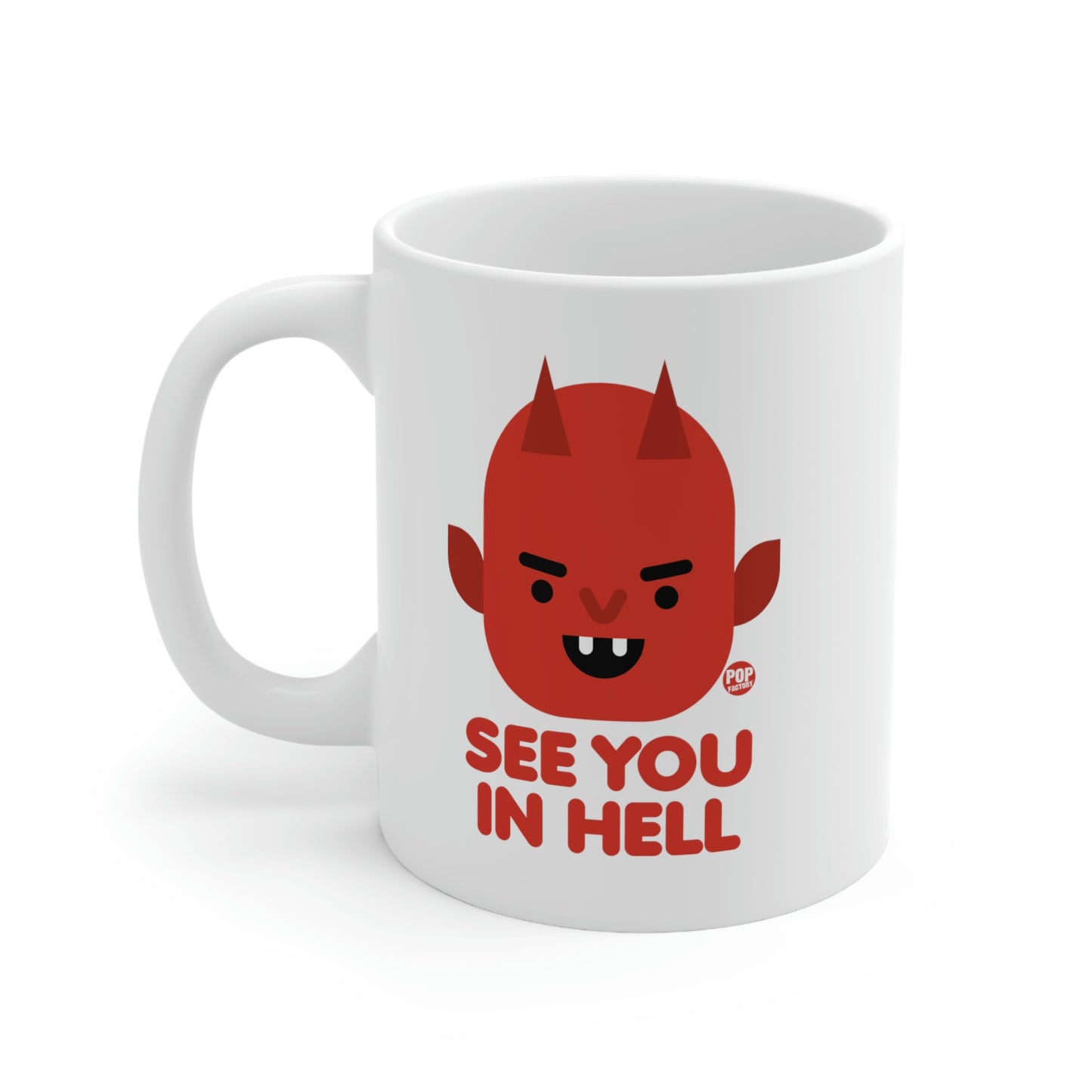 See You In Hell Devil Mug