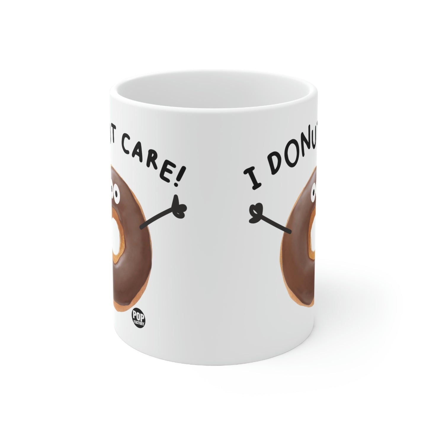 I DONUT CARE! COFFEE MUG