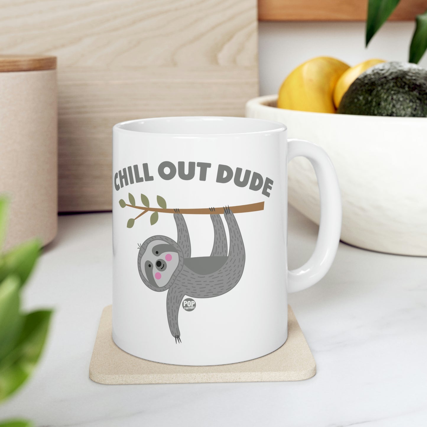 CHILL OUT DUDE SLOTH COFFEE MUG